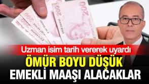 Ömür boyu düşük emekli maaşı alacaklar: Uzman isimden tarih uyarısı