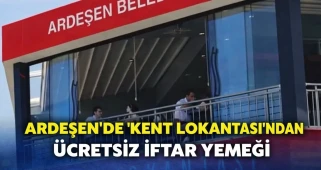 Rize'de Kent Lokantası, Ramazan'da her gün 200 kişiye ücretsiz iftar yemeği sunacak.