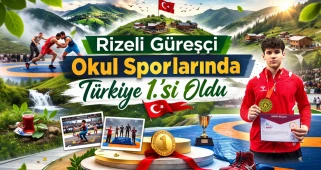 Rizeli Güreşçi Okul Sporlarında Türkiye 1.’si Oldu