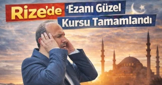 Rize'de "Ezanı Güzel Okuma" Kursu Tamamlandı