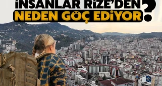 Rize’de Gençler Neden Göç Ediyor?