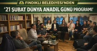 Fındıklı Belediyesi’nden 21 Şubat Dünya Anadil Günü Programı