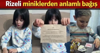 Rizeli miniklerden anlamlı bağış