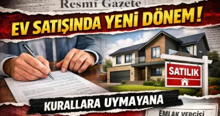Ev satışında yeni dönem resmen başladı! Cezası 100 bin TL'ye kadar çıkıyor