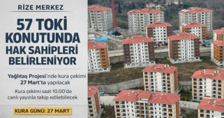 Rize'de 57 TOKİ konutunun hak sahipleri belirleniyor
