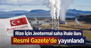 Jeotermal saha ihale ilanı Resmi Gazete de yayınlandı