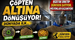 Rize'de üretip dünyaya satıyor, milyonlar kazanıyor! Çöpten 'altına' dönüşüyor, dünyada ilk...