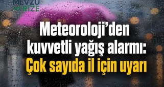 Meteoroloji’den kuvvetli yağış alarmı: Çok sayıda il için uyarı