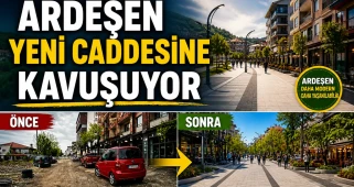 Ardeşen'e Müjde: Yeni Caddesine Kavuşuyor