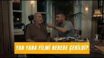 Yan Yana Filmi Nerede Çekildi? Hangi Yalıda Geçiyor?
