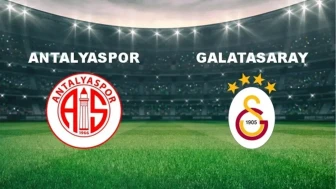 Antalyaspor – Galatasaray Maçı Ne Zaman, Saat Kaçta, Hangi Kanalda?
