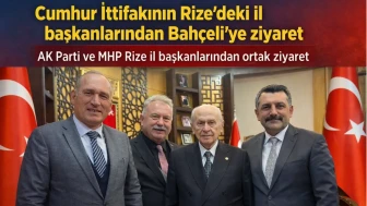 Cumhur İttifakının Rize’deki il başkanlarından Bahçeli'ye ziyaret