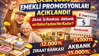 Ocak 2026 Emekli Promosyonları Açıklandı! Ziraat, İş Bankası, Akbank ve Daha Fazlası Ne Kadar?