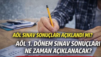 AÖL sınav sonuçları açıklandı mı? AÖL 1. dönem sınav sonuçları ne zaman açıklanacak?