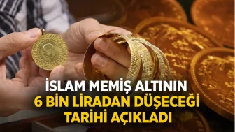 İslam Memiş altının 6 bin liradan düşeceği tarihi açıkladı