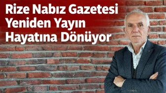 Rize Nabız Gazetesi Yeniden Yayın Hayatına Dönüyor