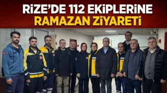 Rize’de 112 Ekiplerine Ramazan Ziyareti