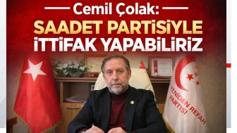 Cemil Çolak: Saadet Partisi ile İttifak Yapabiliriz