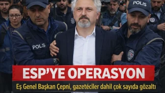 ESP’ye operasyon: Eş Genel Başkan Çepni ve gazeteciler dahil çok sayıda gözaltı