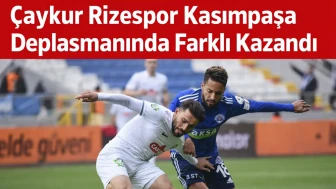 Çaykur Rizespor Kasımpaşa Deplasmanında Farklı Kazandı