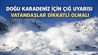Doğu Karadeniz İçin Çığ Uyarısı: Vatandaşlar Dikkatli Olmalı
