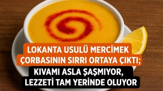 Mercimek çorbanız için lokanta usulü lezzetin sırrı!
