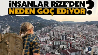 Rize’de Gençler Neden Göç Ediyor?