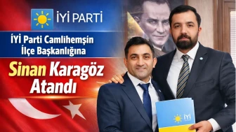 İYİ Parti Çamlıhemşin İlçe Başkanlığına Sinan Karagöz Atandı