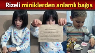 Rizeli miniklerden anlamlı bağış