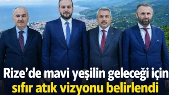 Rize'de mavi yeşilin geleceği için sıfır atık vizyonu belirlendi