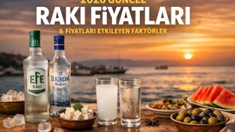 2026 Güncel Rakı Fiyatları