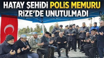 Hatay Şehidi Polis Memuru Rize’de Unutulmadı