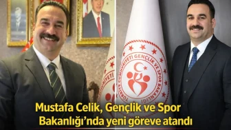 Mustafa Çelik, Gençlik ve Spor Bakanlığı’nda yeni göreve atandı