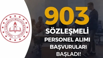 MEB 903 Sözleşmeli Personel Alımı Başvuruları Başladı!