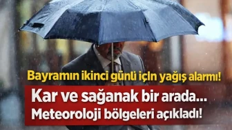 Bayramın ikinci günü için yağış alarmı! Kar ve sağanak bir arada... Meteoroloji bölgeleri açıkladı!