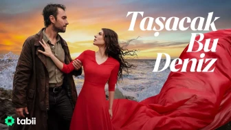 Taşacak Bu Deniz konusu, oyuncuları ve daha fazlası