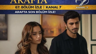 Arafta 67. Bölüm İzle | Kanal 7 Arafta son bölüm izle!