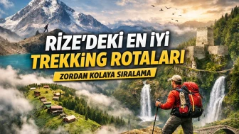 Rize’deki En İyi Trekking Rotaları: Zordan Kolaya Sıralama