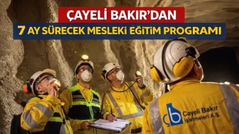 Çayeli Bakır’dan 7 ay sürecek mesleki eğitim programı