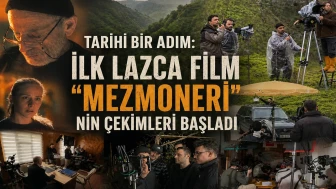 Tarihi Bir Adım: İlk Lazca Film Mezmoneri'nin Çekimleri Başladı