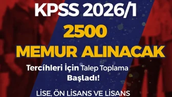 KPSS 2026/1 Tercihleri İçin Talep Toplama Başladı! 2500 Memur Alınacak