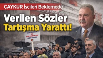 ÇAYKUR İşçileri Beklemede: Verilen Sözler Tartışma Yarattı