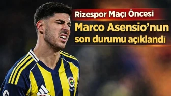 Marco Asensio’nun son durumu açıklandı
