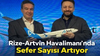 Rize-Artvin Havalimanı’nda Sefer Sayısı Artıyor