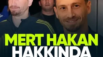 Mert Hakan Yandaş’ın Geleceği İçin Hayati Karar Alındı!