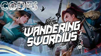 Wandering Swordius Codes (April 2026) – Working Codes!