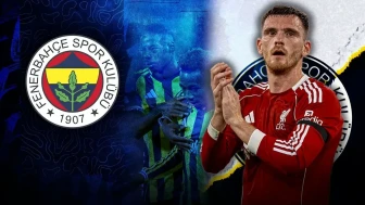 Fenerbahçe'de Transfer Gelişmesi: Andrew Robertson'ün Menajeri İstanbul'a Geldi!