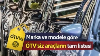 Marka ve modele göre ÖTV'siz araçların tam listesi