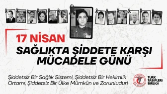 TTB, Sağlık Sektöründeki Şiddet Olayları İçin Acil Önlem Çağrısında Bulundu!