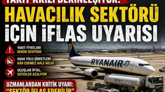 Jet yakıtı fiyatları yükseliyor, Avrupa havayolu şirketleri iflas riskiyle karşı karşıya!